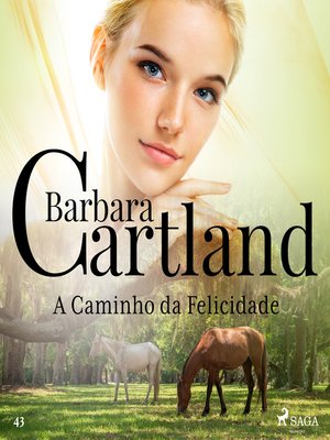 cover image of A Caminho da Felicidade (A Eterna Coleção de Barbara Cartland 43)